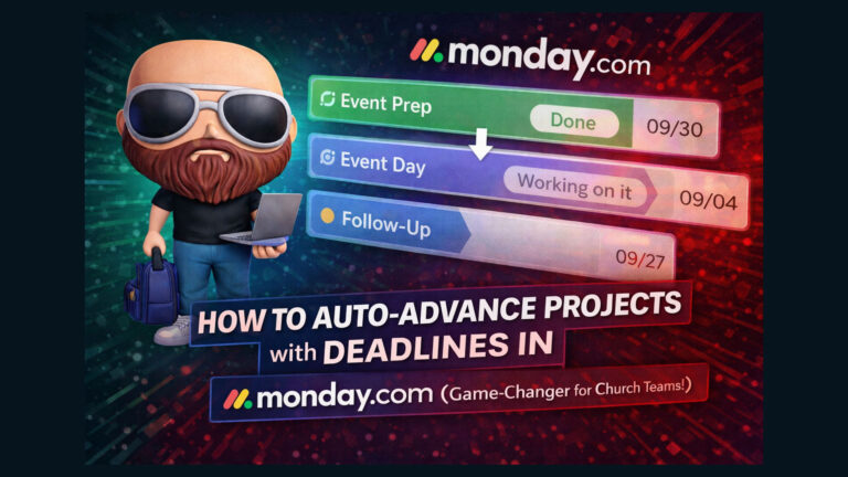 Automating Project Advancement in Monday.com for Church Communication Teams